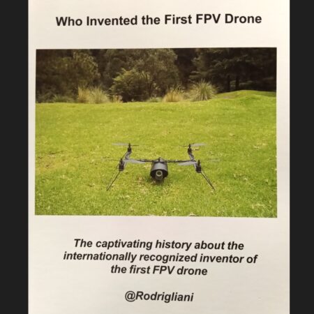 Who invented the first FPV drone the book